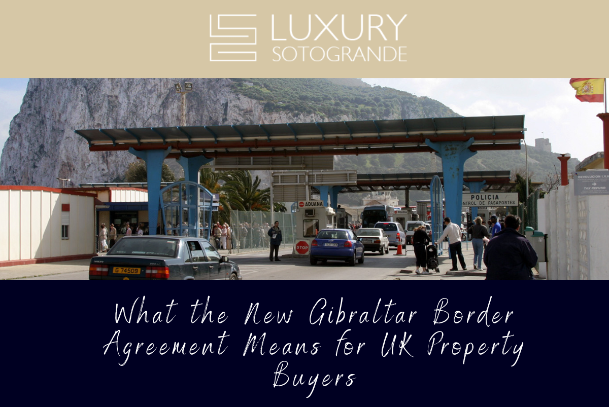 What the New Gibraltar Border Agreement Means for UK Property Buyers